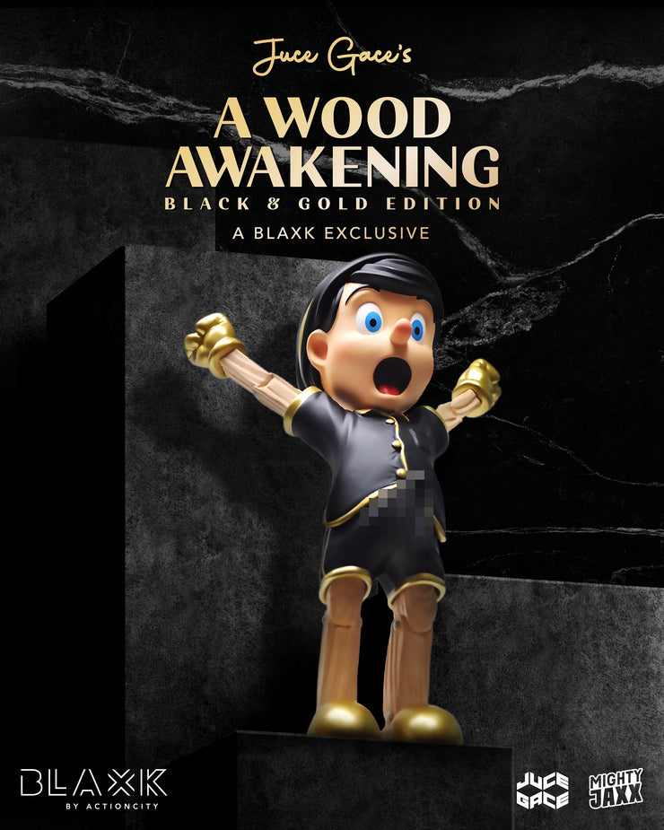 A Wood Awakening BLAXK Exclusive (Black Gold Ver.)