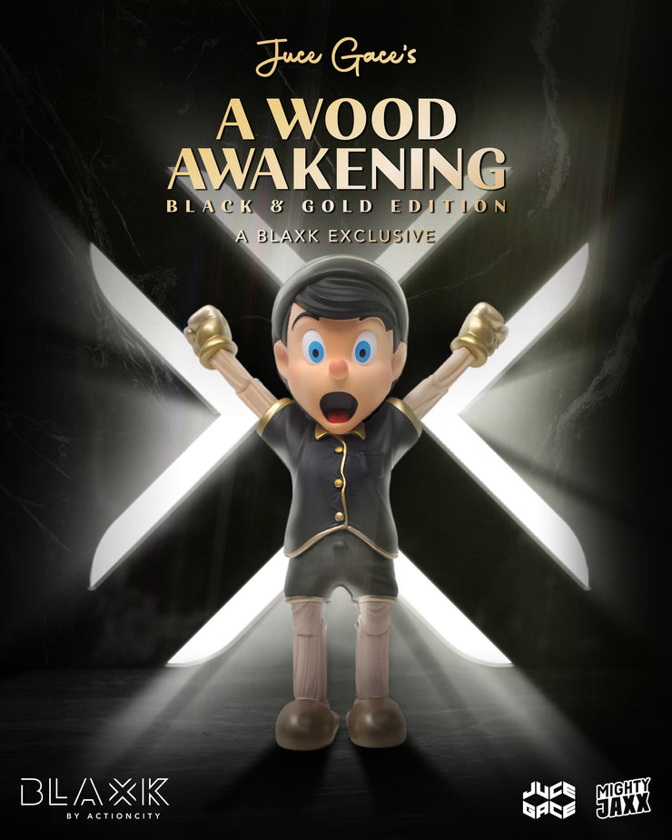 A Wood Awakening BLAXK Exclusive (Black Gold Ver.)