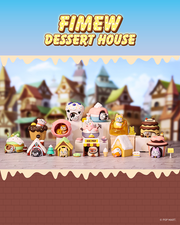 POP MART Fimew Dessert House Series
