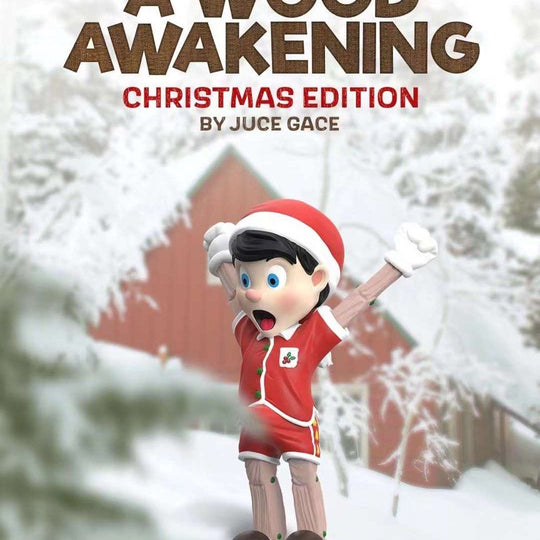 A Wood Awakening (Christmas Edition) by Juce Gace